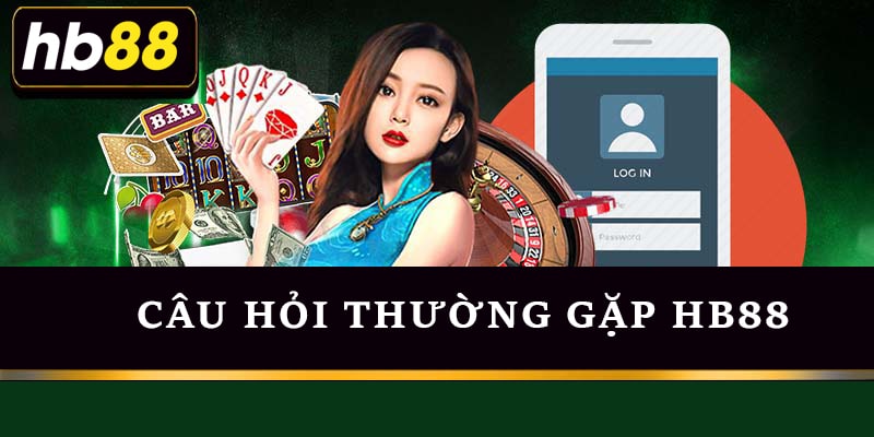 Câu hỏi thường gặp