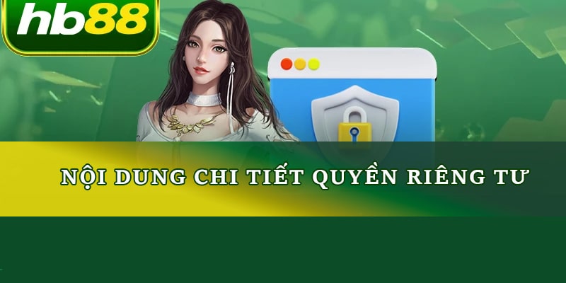 Quyền riêng tư chi tiết 